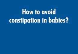 How to avoid constipation in babies?